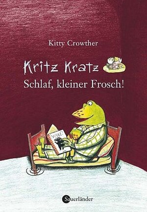 Buchcover Kritz, kratz Schlaf, kleiner Frosch | Kitty Crowther | EAN 9783794160389 | ISBN 3-7941-6038-X | ISBN 978-3-7941-6038-9