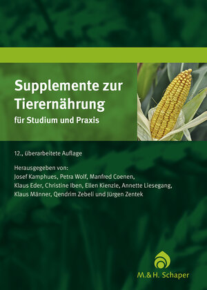 Buchcover Supplemente zur Tierernährung für Studium und Praxis  | EAN 9783794402403 | ISBN 3-7944-0240-5 | ISBN 978-3-7944-0240-3