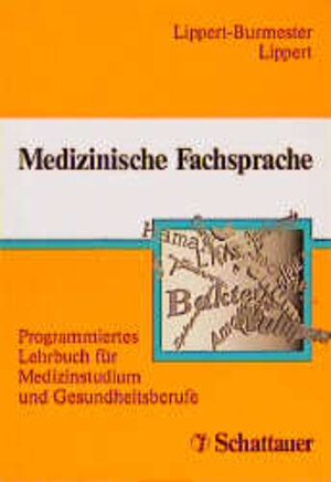 Buchcover Medizinische Fachsprache | Wunna Lippert-Burmester | EAN 9783794516490 | ISBN 3-7945-1649-4 | ISBN 978-3-7945-1649-0