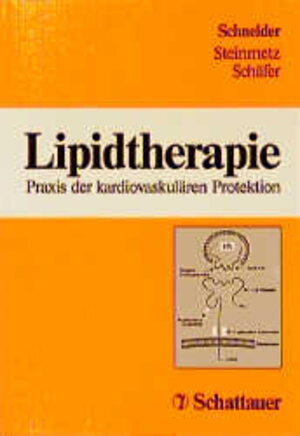 Lipidtherapie. Praxis der kardiovaskulären Protektion