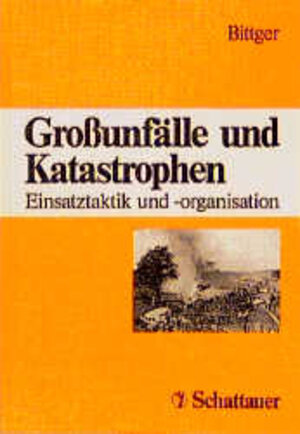 Großunfälle und Katastrophen