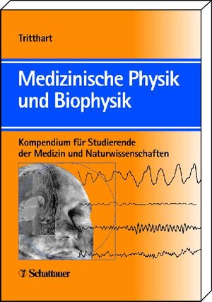 Medizinische Physik und Biophysik