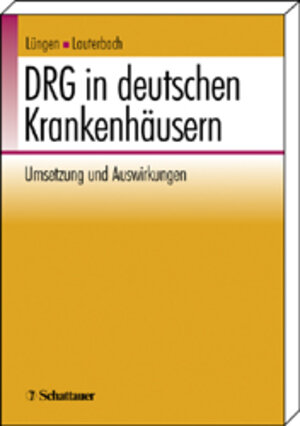 DRG in deutschen Krankenhäusern. Umsetzung und Auswirkungen