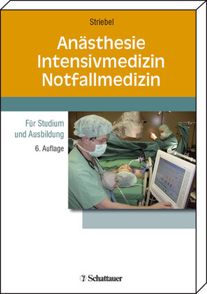 Anästhesie, Intensivmedizin, Notfallmedizin. Für Studium und Ausbildung