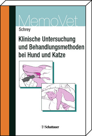 Untersuchungs- und Behandlungsmethoden bei Hund und Katze