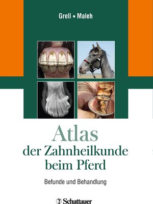 Buchcover Atlas der Zahnheilkunde beim Pferd | Martin Grell | EAN 9783794526932 | ISBN 3-7945-2693-7 | ISBN 978-3-7945-2693-2