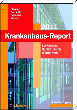 Buchcover Krankenhaus-Report 2011 | Jürgen Klauber | EAN 9783794528028 | ISBN 3-7945-2802-6 | ISBN 978-3-7945-2802-8