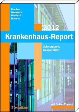 Buchcover Krankenhaus-Report 2012 | Jürgen Klauber | EAN 9783794528493 | ISBN 3-7945-2849-2 | ISBN 978-3-7945-2849-3