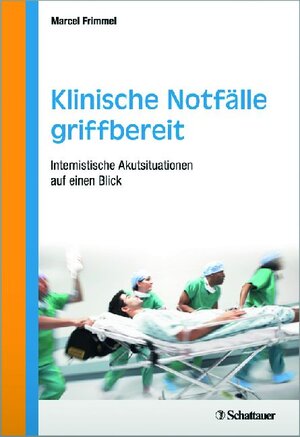 Buchcover Klinische Notfälle griffbereit | Marcel Frimmel | EAN 9783794528790 | ISBN 3-7945-2879-4 | ISBN 978-3-7945-2879-0