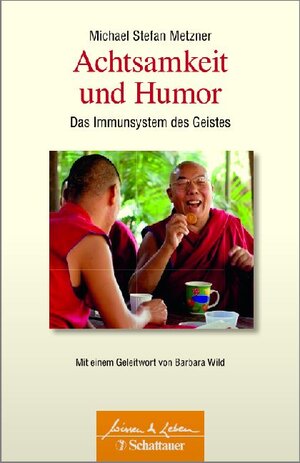 Buchcover Achtsamkeit und Humor | Michael Stefan Metzner | EAN 9783794529360 | ISBN 3-7945-2936-7 | ISBN 978-3-7945-2936-0