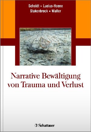 Buchcover Narrative Bewältigung von Trauma und Verlust  | EAN 9783794529636 | ISBN 3-7945-2963-4 | ISBN 978-3-7945-2963-6