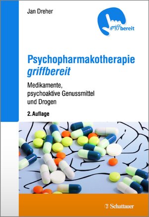 Buchcover Psychopharmakotherapie griffbereit | Jan Dreher | EAN 9783794531837 | ISBN 3-7945-3183-3 | ISBN 978-3-7945-3183-7
