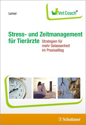 Buchcover Stress- und Zeitmanagement für Tierärzte | Lisa Leiner | EAN 9783794531899 | ISBN 3-7945-3189-2 | ISBN 978-3-7945-3189-9