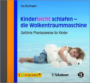 Buchcover Kinderleicht schlafen - die Wolkentraummaschine | Ina Hullmann | EAN 9783794551972 | ISBN 3-7945-5197-4 | ISBN 978-3-7945-5197-2