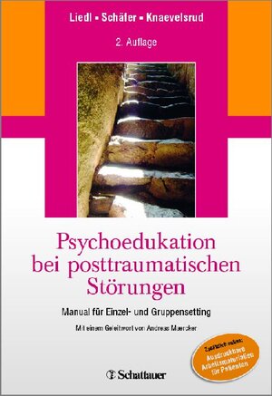Buchcover Psychoedukation bei posttraumatischen Störungen | Alexandra Liedl | EAN 9783794567867 | ISBN 3-7945-6786-2 | ISBN 978-3-7945-6786-7