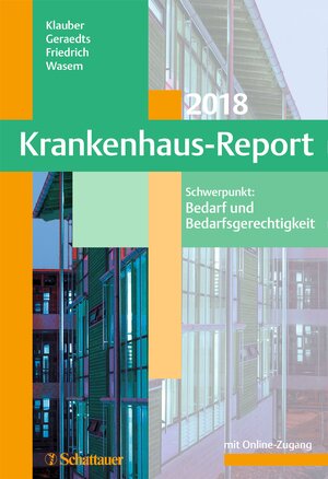 Buchcover Krankenhaus-Report 2018 | Jürgen Klauber | EAN 9783794591190 | ISBN 3-7945-9119-4 | ISBN 978-3-7945-9119-0