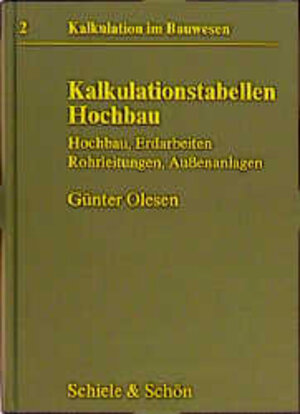 Buchcover Kalkulationstabellen Hochbau | Günter Olesen | EAN 9783794905874 | ISBN 3-7949-0587-3 | ISBN 978-3-7949-0587-4