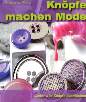 Buchcover Knöpfe machen Mode | Monica von Wrede | EAN 9783794908042 | ISBN 3-7949-0804-X | ISBN 978-3-7949-0804-2