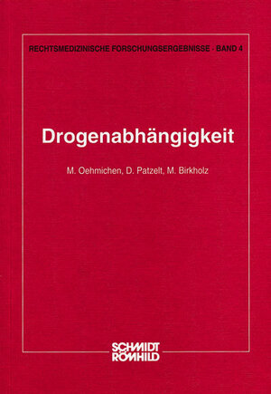 Buchcover Drogenabhängigkeit | Oehmichen | EAN 9783795003029 | ISBN 3-7950-0302-4 | ISBN 978-3-7950-0302-9