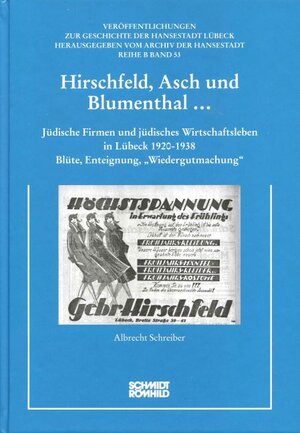 Buchcover Hirschfeld, Asch und Blumenthal... | Albrecht Schreiber | EAN 9783795004941 | ISBN 3-7950-0494-2 | ISBN 978-3-7950-0494-1