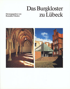 Buchcover Das Burgkloster zu Lübeck | Manfred Gläser | EAN 9783795012106 | ISBN 3-7950-1210-4 | ISBN 978-3-7950-1210-6