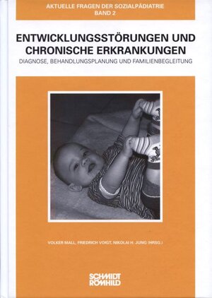 Buchcover Entwicklungsstörungen und chronische Erkrankungen  | EAN 9783795019228 | ISBN 3-7950-1922-2 | ISBN 978-3-7950-1922-8
