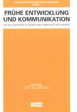 Buchcover Frühe Entwicklung und Kommunikation  | EAN 9783795019259 | ISBN 3-7950-1925-7 | ISBN 978-3-7950-1925-9