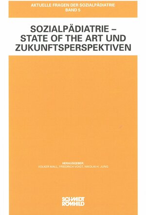 Buchcover Sozialpädiatrie - State of the Art und Zukunftsperspektiven  | EAN 9783795019266 | ISBN 3-7950-1926-5 | ISBN 978-3-7950-1926-6