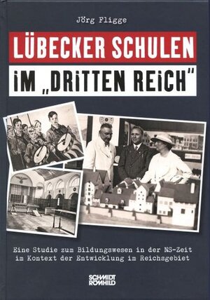 Buchcover Lübecker Schulen im "Dritten Reich" | Jörg Fligge | EAN 9783795052140 | ISBN 3-7950-5214-9 | ISBN 978-3-7950-5214-0