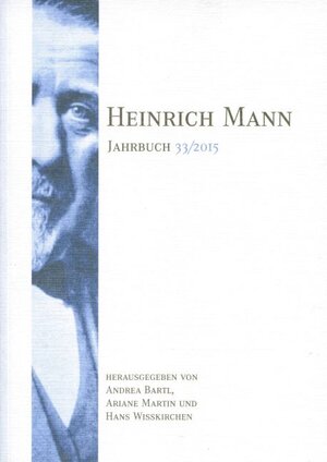Buchcover Heinrich Mann-Jahrbuch 33/2015  | EAN 9783795052331 | ISBN 3-7950-5233-5 | ISBN 978-3-7950-5233-1