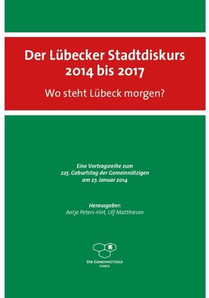 Buchcover Der Lübecker Stadtdiskurs 2014 bis 2017  | EAN 9783795052416 | ISBN 3-7950-5241-6 | ISBN 978-3-7950-5241-6