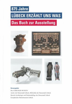 Buchcover 875 Jahre - Lübeck erzählt uns was  | EAN 9783795052492 | ISBN 3-7950-5249-1 | ISBN 978-3-7950-5249-2