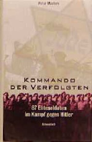 Buchcover Kommando der Verfolgten | Peter Masters | EAN 9783795116491 | ISBN 3-7951-1649-X | ISBN 978-3-7951-1649-1