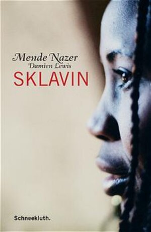 Buchcover Sklavin | Mende Nazer | EAN 9783795118013 | ISBN 3-7951-1801-8 | ISBN 978-3-7951-1801-3