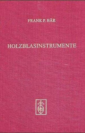 Buchcover Holzblasinstrumente im 16. und frühen 17. Jahrhundert | Frank P Bär | EAN 9783795210458 | ISBN 3-7952-1045-3 | ISBN 978-3-7952-1045-8