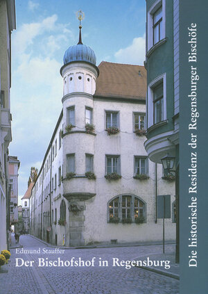 Der Bischofshof in Regensburg