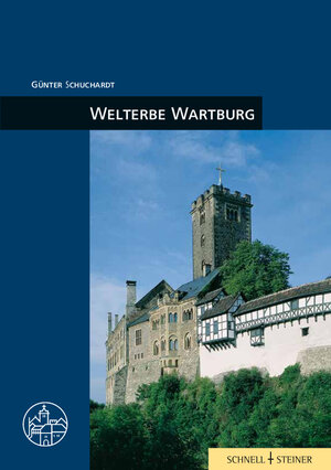 Buchcover Welterbe Wartburg | Günter Schuchardt | EAN 9783795412227 | ISBN 3-7954-1222-6 | ISBN 978-3-7954-1222-7