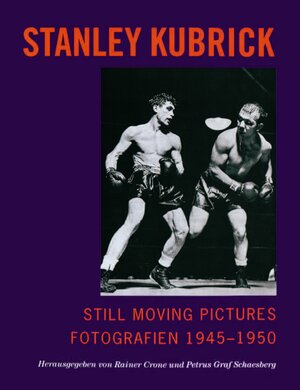 Still Moving Pictures - Stanley Kubrick: Fotografien 1945-50