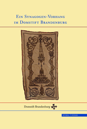 Buchcover Ein Synagogen-Vorhang im Domstift Brandenburg | Vera Bendt | EAN 9783795418885 | ISBN 3-7954-1888-7 | ISBN 978-3-7954-1888-5