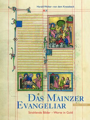 Buchcover Das Mainzer Evangeliar | Harald Wolter- von dem Knesebeck | EAN 9783795419554 | ISBN 3-7954-1955-7 | ISBN 978-3-7954-1955-4