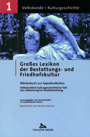 Buchcover Großes Lexikon der Bestattungs- und Friedhofskultur  | EAN 9783795422547 | ISBN 3-7954-2254-X | ISBN 978-3-7954-2254-7