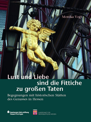 Buchcover Lust und Liebe sind die Fittiche zu großen Taten | Monika Vogt | EAN 9783795422912 | ISBN 3-7954-2291-4 | ISBN 978-3-7954-2291-2
