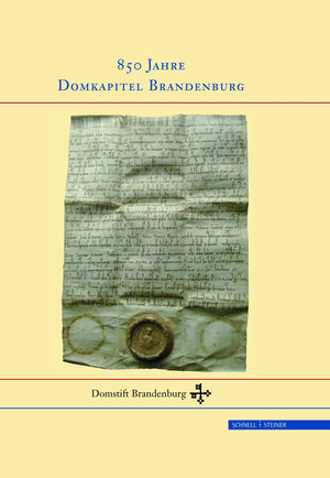 Buchcover 850 Jahre Domkapitel Brandenburg  | EAN 9783795424589 | ISBN 3-7954-2458-5 | ISBN 978-3-7954-2458-9