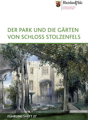 Buchcover Der Park und die Gärten von Schloss Stolzenfels | Doris Fischer | EAN 9783795424732 | ISBN 3-7954-2473-9 | ISBN 978-3-7954-2473-2