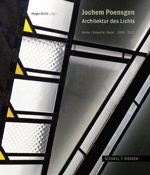 Buchcover Jochem Poensgen – Architektur des Lichts | Holger Brülls | EAN 9783795425302 | ISBN 3-7954-2530-1 | ISBN 978-3-7954-2530-2