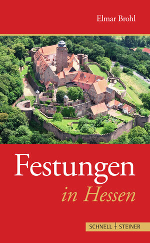 Buchcover Festungen in Hessen | Elmar Brohl | EAN 9783795425340 | ISBN 3-7954-2534-4 | ISBN 978-3-7954-2534-0