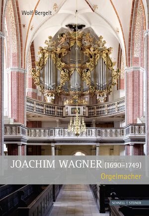 Buchcover Joachim Wagner (1690 - 1749) | Wolf Bergelt | EAN 9783795425623 | ISBN 3-7954-2562-X | ISBN 978-3-7954-2562-3