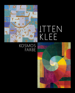 Buchcover Itten – Klee. Kosmos Farbe  | EAN 9783795426460 | ISBN 3-7954-2646-4 | ISBN 978-3-7954-2646-0
