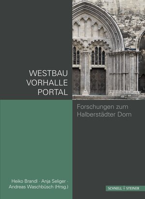 Buchcover Westbau Vorhalle Portal  | EAN 9783795428143 | ISBN 3-7954-2814-9 | ISBN 978-3-7954-2814-3
