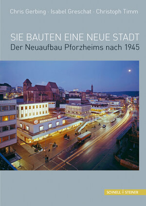 Buchcover Sie bauten eine neue Stadt | Chris Gerbing | EAN 9783795428488 | ISBN 3-7954-2848-3 | ISBN 978-3-7954-2848-8